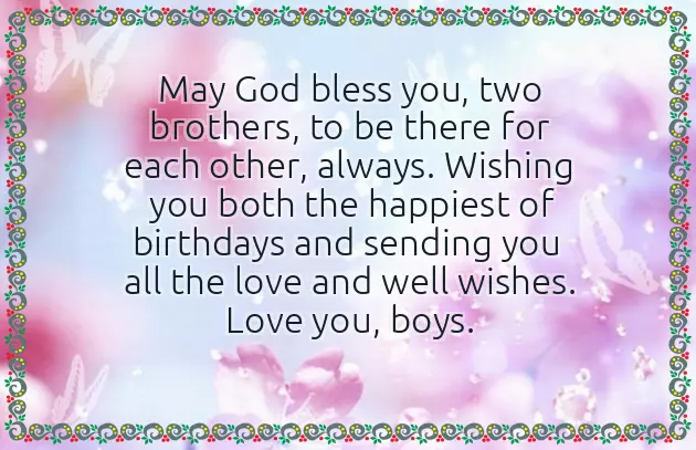 Twin Brother Birthday Quotes Twin Brother Birthday Quotes