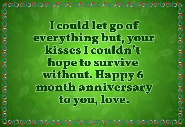 6 Month Anniversary Quotes For Husband