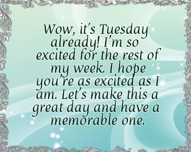 Tuesday Greetings Quotes Tuesday Greetings Quotes