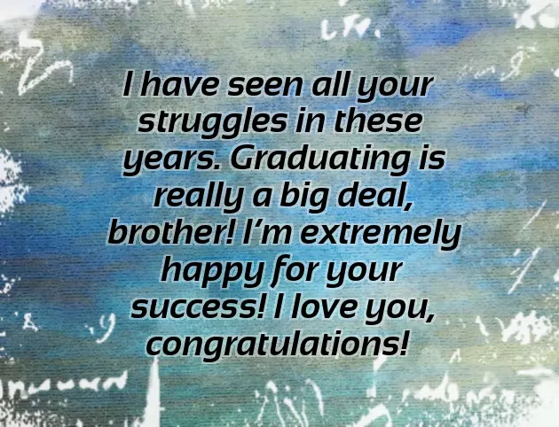 Brother Congratulations Quotes Brother Congratulations Quotes