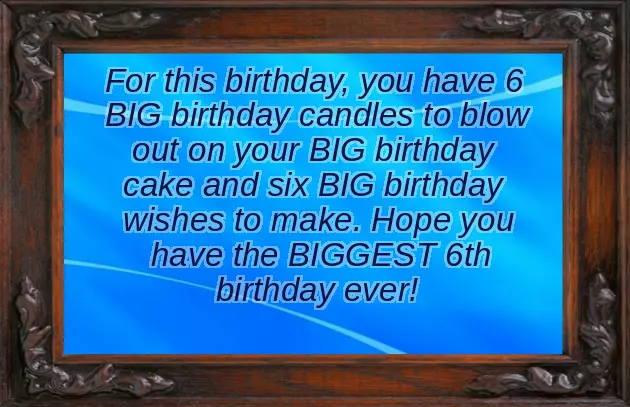 Birthday Wishes For 6 Year Old Nephew