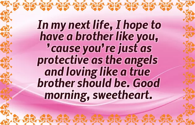 Good Morning Message To A Brother Good Morning Message To A Brother