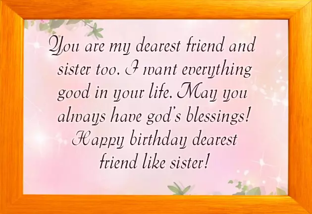 Birthday Greetings For A Friend Like A Sister