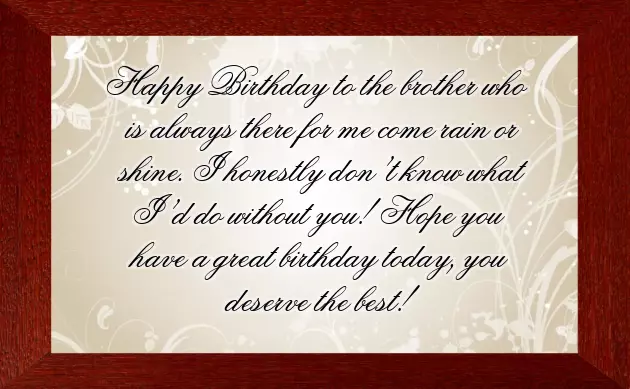 Birthday Wishes To A Beloved Brother