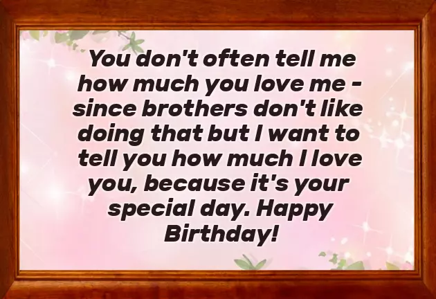 Birthday Wishes For Brother Like Father Birthday Wishes For Brother Like Father