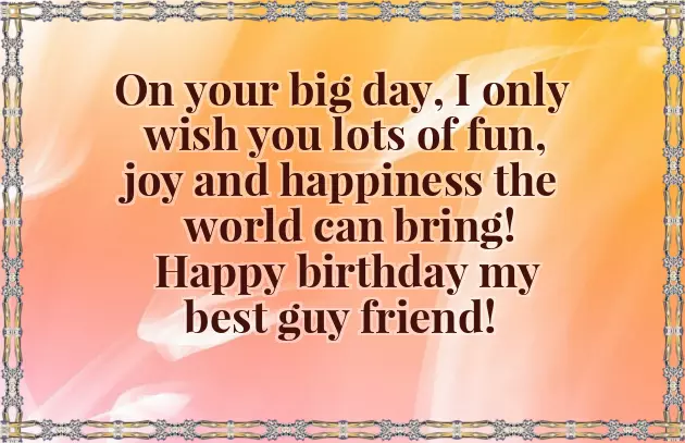 Quotes For Guy Best Friend Birthday