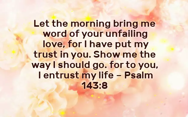 Good Morning Wishes With Bible Verses Good Morning Wishes With Bible Verses