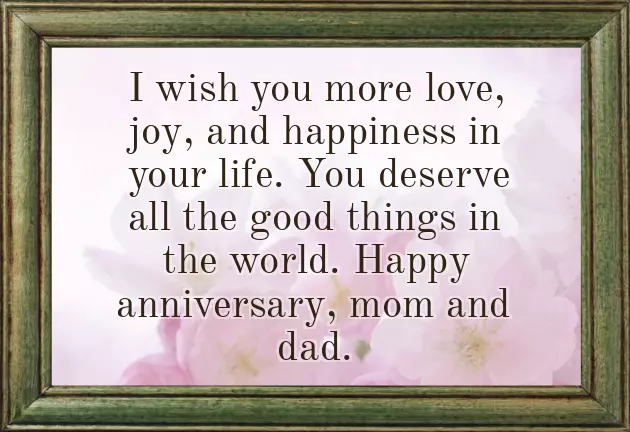 Wishes For Parents On Their Anniversary Wishes For Parents On Their Anniversary