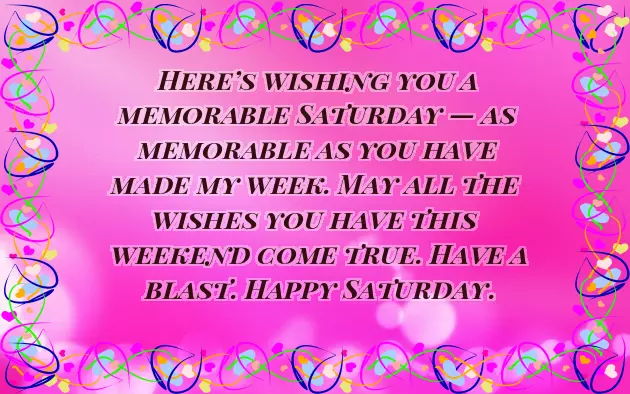 Saturday Wishes Saturday Wishes