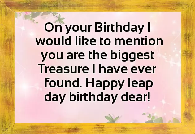 Leap Year Birthday Wishes Leap Year Birthday Wishes