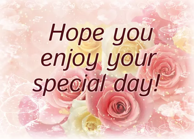 Happy Birthday Have A Great Day