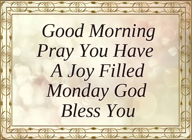 Beautiful Monday Good Morning Beautiful Monday Good Morning