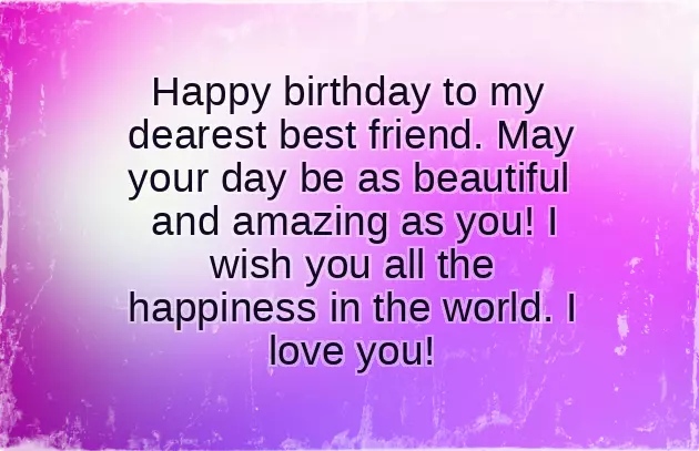 Big Birthday Wishes For Best Friend Girl