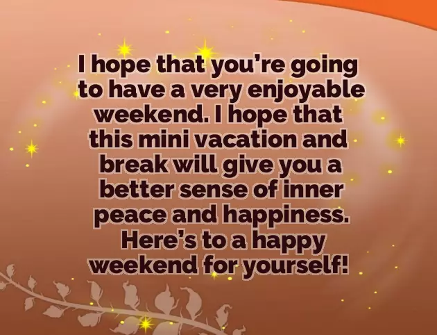 Wish You A Nice Weekend