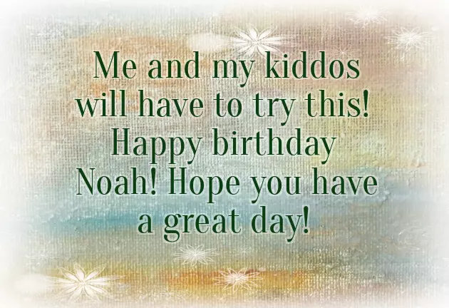 Happy Birthday Noah