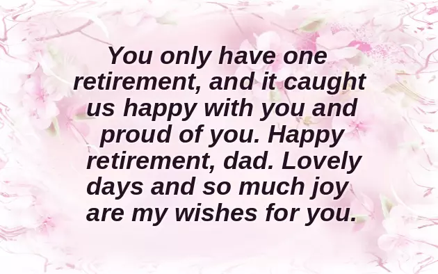 Happy Retirement Wishes For Papa