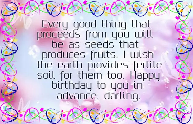 Wishing Her Happy Birthday In Advance