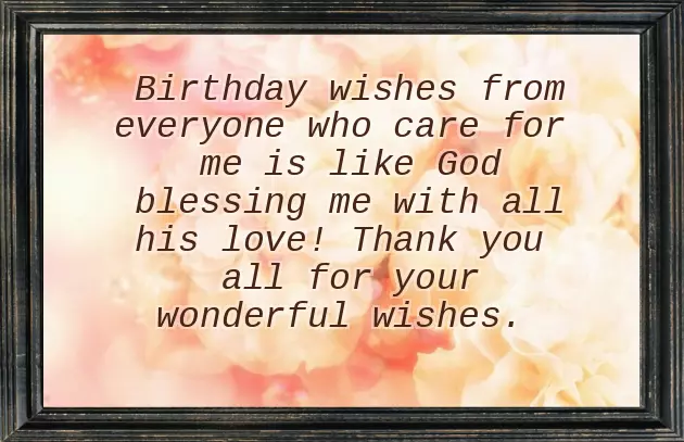 Thanks Message To Friends For Birthday Wishes