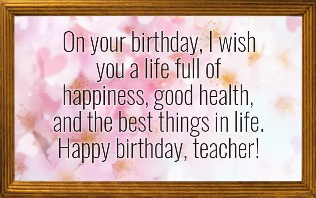 Happy Birthday Wishes For Teacher In English Happy Birthday Wishes For Teacher In English