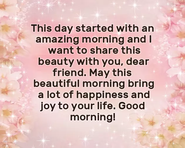 Good Morning Wishes For A Special Friend Good Morning Wishes For A Special Friend