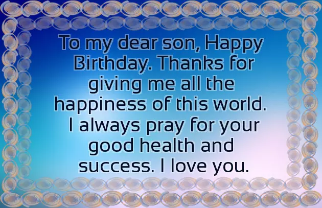 Simple Birthday Wishes To My Son Simple Birthday Wishes To My Son