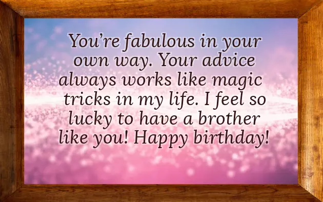 Emotional Birthday Wishes To Brother