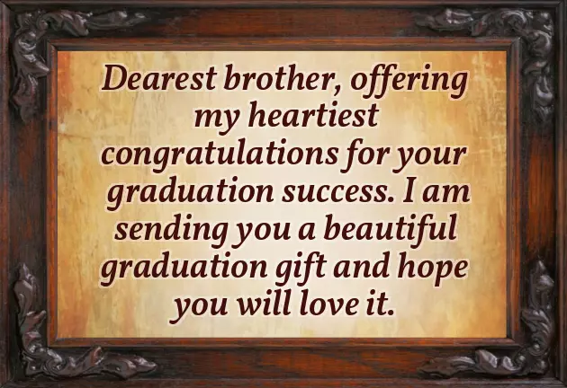 Wishes For Graduation For Brother