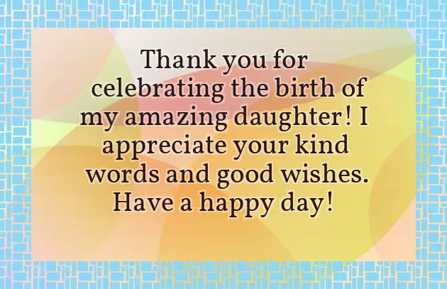 Thanks Quotes For My Daughter Birthday Wishes Thanks Quotes For My Daughter Birthday Wishes