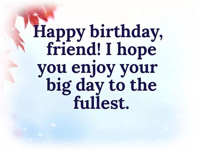 Words About Friend Birthday