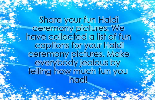 Friends Haldi Ceremony Quotes Friends Haldi Ceremony Quotes