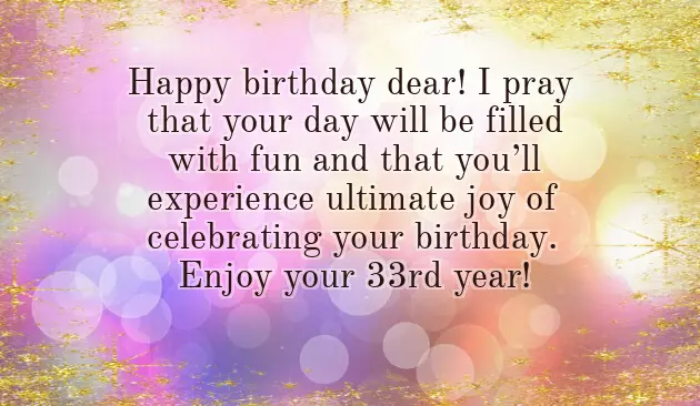 Happy 33 Birthday Son Happy 33 Birthday Son