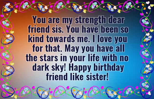 Birthday Wishes To A Friend Turn Sister