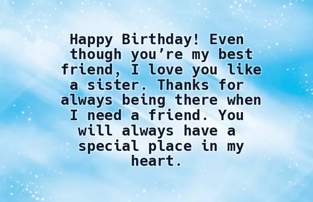 Birthday Wishes To A Friend Turn Sister