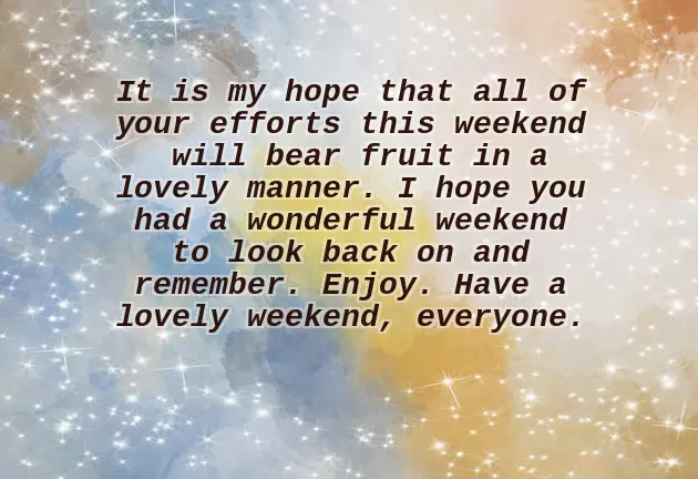 Good Morning Weekend Wishes Good Morning Weekend Wishes