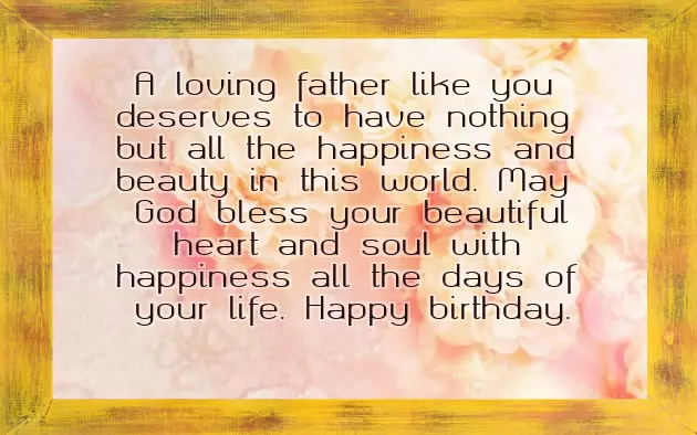 Happy Birthday For Dad Wishes