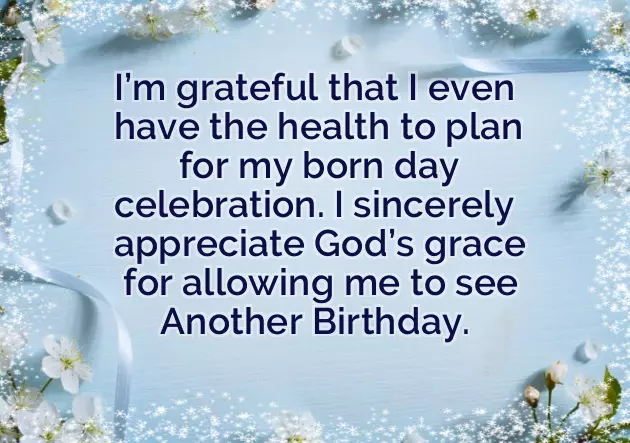 Grateful For Another Birthday Quotes