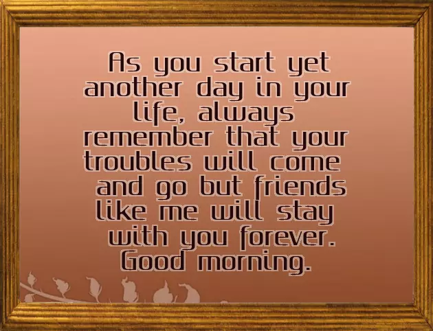 Sweet Good Morning Message To My Friend