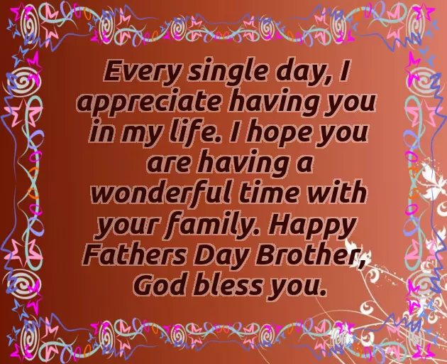 Happy Fathers Day Wishes For Brother Happy Fathers Day Wishes For Brother