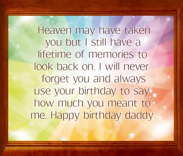 Happy Birthday In Heaven Dad From Your Daughter Happy Birthday In Heaven Dad From Your Daughter