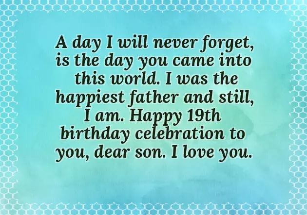 Happy Birthday To My 19 Year Old Son Happy Birthday To My 19 Year Old Son
