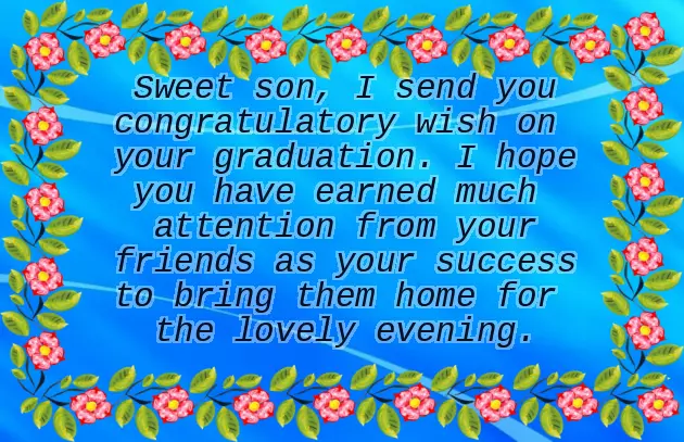 My Son Graduation Message