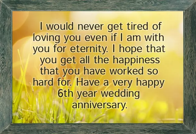 Happy 6Th Anniversary Wishes Happy 6Th Anniversary Wishes