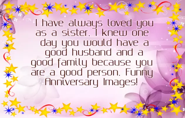 Funny Anniversary Wishes For Sister