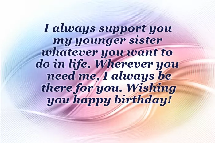 Birthday Greetings To A Younger Sister