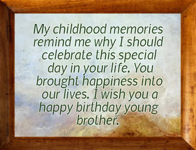 Birthday Wishes For Younger Brother From Elder Brother