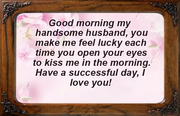 Romantic Good Morning Message For My Husband Romantic Good Morning Message For My Husband