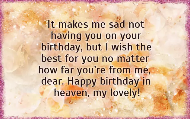 Birthday Wishes To Father In Heaven Birthday Wishes To Father In Heaven