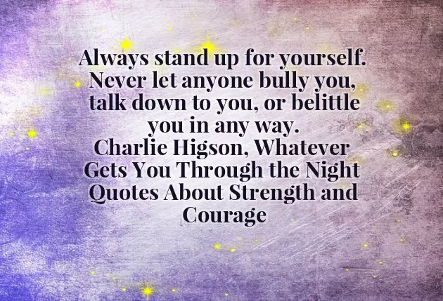 Quotes About Standing Up For Yourself