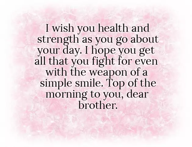 Good Morning Message To A Brother Good Morning Message To A Brother