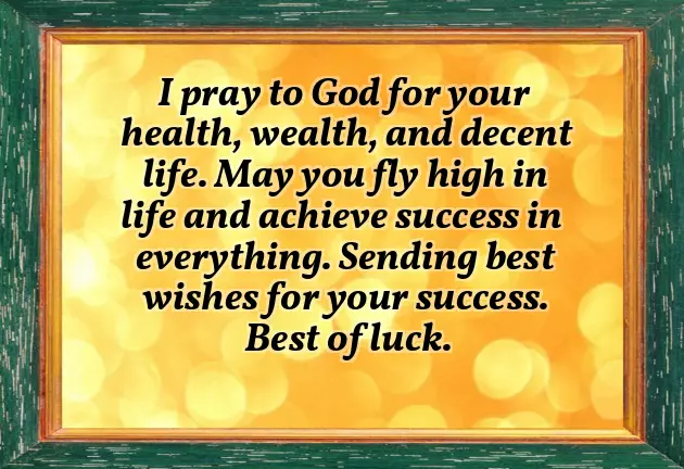 I Wish Him Every Success In Life